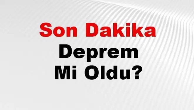 Kars'ta Şok Gelişme: Son Dakika Deprem Oldu mu?