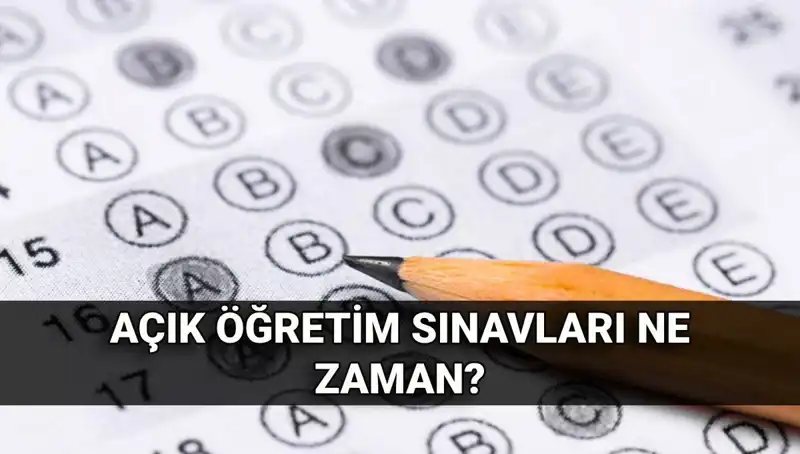 Açık Öğretim Sınavları Ne Zaman? Sonuç Tarihleri Açıkladı!