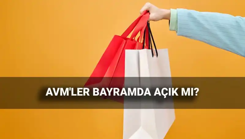 Kurban Bayramı’nda AVM’ler Hangi Günler Kapalı ve Açık Olacak?
